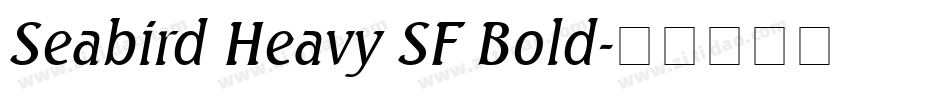 Seabird Heavy SF Bold字体转换